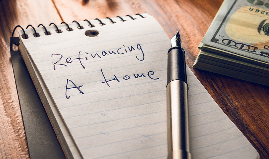 Is Refinancing Your Home Right for You?